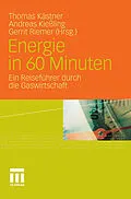 E-Book (pdf) Energie in 60 Minuten von Thomas Kästner, Andreas Kießling, Gerrit Riemer