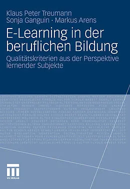 E-Book (pdf) E-Learning in der beruflichen Bildung von Klaus Peter Treumann, Sonja Ganguin, Markus Arens