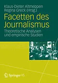 E-Book (pdf) Facetten des Journalismus von Klaus-Dieter Altmeppen, Regina Greck