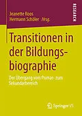 E-Book (pdf) Transitionen in der Bildungsbiographie von Jeanette Roos, Hermann Schöler
