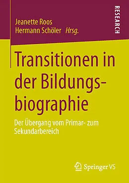 E-Book (pdf) Transitionen in der Bildungsbiographie von Jeanette Roos, Hermann Schöler
