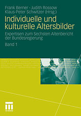 E-Book (pdf) Individuelle und kulturelle Altersbilder von Frank Berner, Judith Rossow, Klaus-Peter Schwitzer