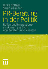 E-Book (pdf) PR-Beratung in der Politik von Ulrike Röttger, Sarah Zielmann
