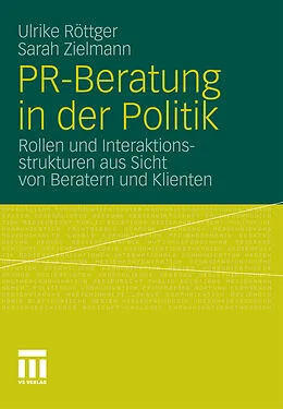 E-Book (pdf) PR-Beratung in der Politik von Ulrike Röttger, Sarah Zielmann