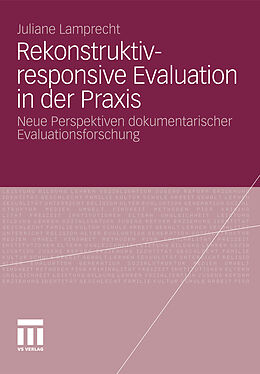 E-Book (pdf) Rekonstruktiv-responsive Evaluation in der Praxis von Juliane Lamprecht