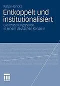 E-Book (pdf) Entkoppelt und institutionalisiert von Katja Hericks