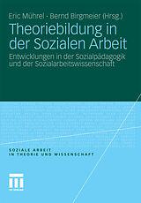 E-Book (pdf) Theoriebildung in der Sozialen Arbeit von Eric Mührel, Bernd Birgmeier