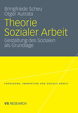 E-Book (pdf) Theorie Sozialer Arbeit von Bringfriede Scheu, Otger Autrata