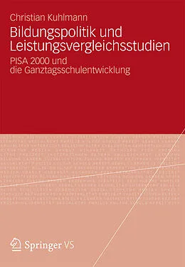 E-Book (pdf) Bildungspolitik und Leistungsvergleichsstudien von Christian Kuhlmann