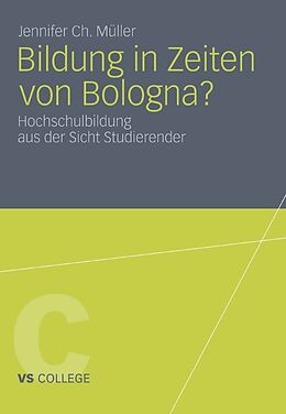 E-Book (pdf) Bildung in Zeiten von Bologna? von Jennifer Ch. Müller