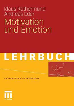 E-Book (pdf) Motivation und Emotion von Klaus Rothermund, Andreas Eder