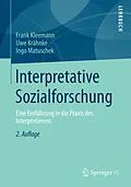 E-Book (pdf) Interpretative Sozialforschung von Frank Kleemann, Uwe Krähnke, Ingo Matuschek