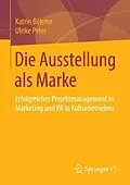 E-Book (pdf) Die Ausstellung als Marke von Katrin Böhme, Ulrike Peter