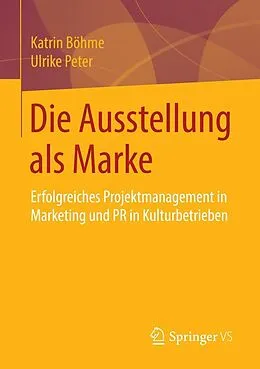 E-Book (pdf) Die Ausstellung als Marke von Katrin Böhme, Ulrike Peter