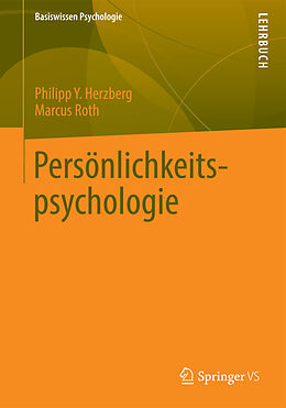 E-Book (pdf) Persönlichkeitspsychologie von Philipp Yorck Herzberg, Marcus Roth