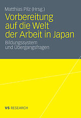 E-Book (pdf) Vorbereitung auf die Welt der Arbeit in Japan von Matthias Pilz