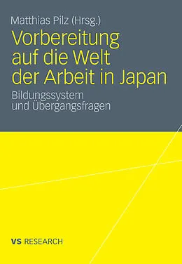 E-Book (pdf) Vorbereitung auf die Welt der Arbeit in Japan von Matthias Pilz