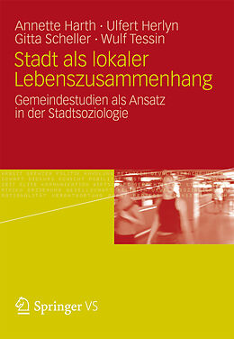 E-Book (pdf) Stadt als lokaler Lebenszusammenhang von Annette Harth, Ulfert Herlyn, Gitta Scheller