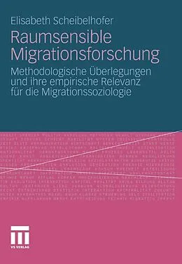E-Book (pdf) Raumsensible Migrationsforschung von Elisabeth Scheibelhofer