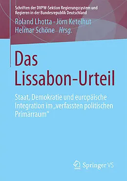 E-Book (pdf) Das Lissabon-Urteil von Roland Lhotta, Jörn Ketelhut, Helmar Schöne