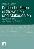 E-Book (pdf) Politische Eliten in Slowenien und Makedonien von Jochen Töpfer