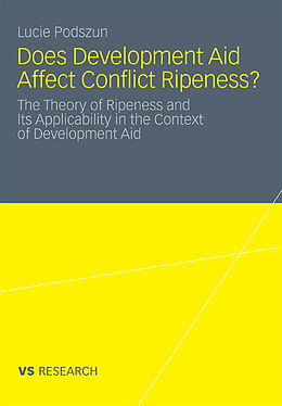 eBook (pdf) Does Development Aid Affect Conflict Ripeness? de Lucie Podszun