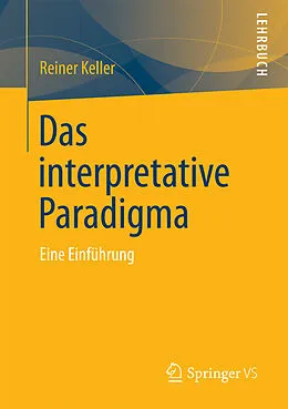 E-Book (pdf) Das Interpretative Paradigma von Reiner Keller