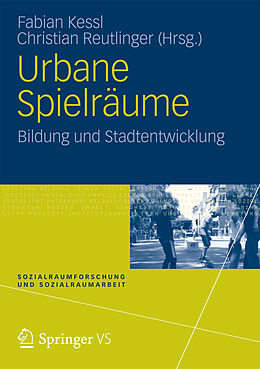 E-Book (pdf) Urbane Spielräume von Fabian Kessl, Christian Reutlinger