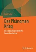 E-Book (pdf) Das Phänomen Krieg von Ralph Rotte