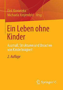 E-Book (pdf) Ein Leben ohne Kinder von Dirk Konietzka, Michaela Kreyenfeld
