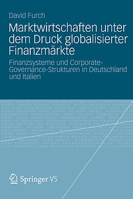 E-Book (pdf) Marktwirtschaften unter dem Druck globalisierter Finanzmärkte von David Furch