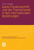E-Book (pdf) Kants Friedensschrift und der Theorienstreit in den Internationalen Beziehungen von Oliver Hidalgo