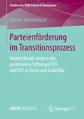 E-Book (pdf) Parteienförderung im Transitionsprozess von Kristina Weissenbach