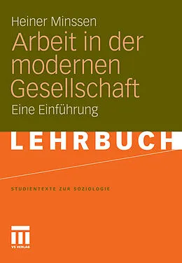 E-Book (pdf) Arbeit in der modernen Gesellschaft von Heiner Minssen
