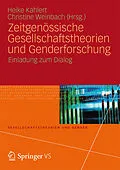 E-Book (pdf) Zeitgenössische Gesellschaftstheorien und Genderforschung von Heike Kahlert, Christine Weinbach