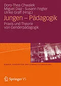 E-Book (pdf) Jungen  Pädagogik von Doro-Thea Chwalek, Miguel Diaz, Susann Fegter