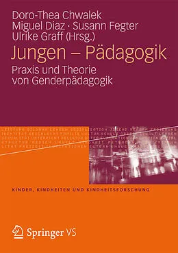 E-Book (pdf) Jungen  Pädagogik von Doro-Thea Chwalek, Miguel Diaz, Susann Fegter
