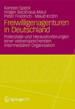 E-Book (pdf) Freiwilligenagenturen in Deutschland von Holger Backhaus-Maul, Peter Friedrich, Maud Krohn