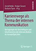 E-Book (pdf) Karrierewege als Thema der internen Kommunikation von Astrid Nelke, Holger Sievert, Barbara Tipon