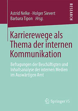 E-Book (pdf) Karrierewege als Thema der internen Kommunikation von Astrid Nelke, Holger Sievert, Barbara Tipon