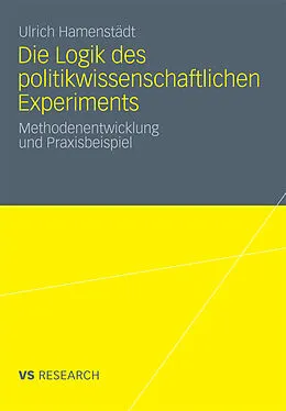 E-Book (pdf) Die Logik des politikwissenschaftlichen Experiments von Ulrich Hamenstädt