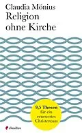 E-Book (epub) Religion ohne Kirche von Claudia Mönius