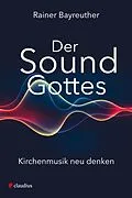 E-Book (epub) Der Sound Gottes von Rainer Bayreuther