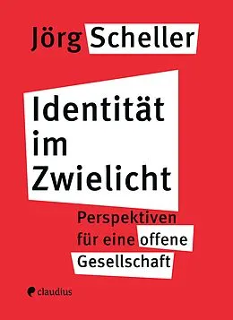 E-Book (epub) Identität im Zwielicht von Jörg Scheller