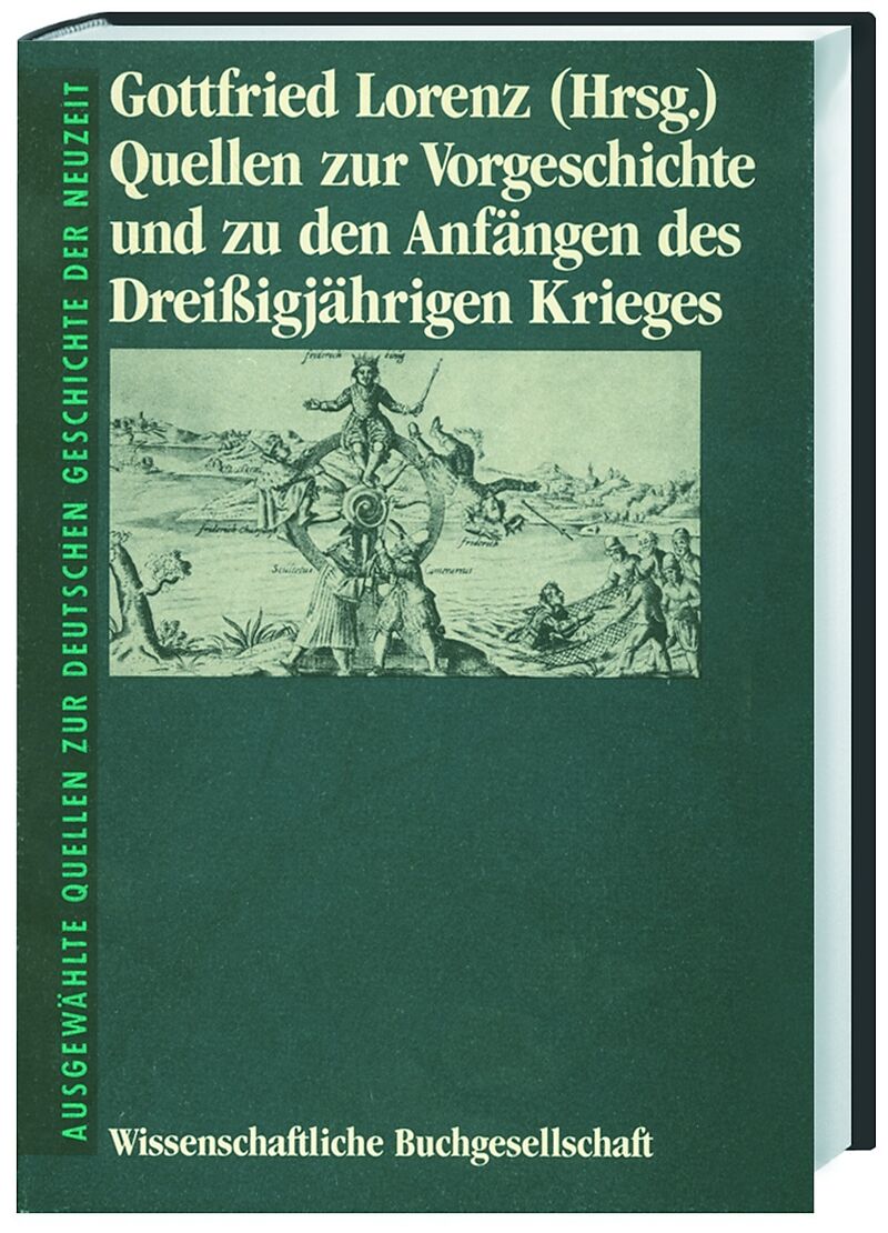 Quellen zur Vorgeschichte und zu den Anfängen des Dreissigjährigen Krieges