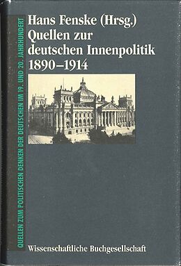 Fester Einband Quellen zur deutschen Innenpolitik 1890-1914 von 