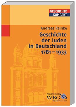 Kartonierter Einband Geschichte der Juden in Deutschland 1781-1933 von Andreas Reinke