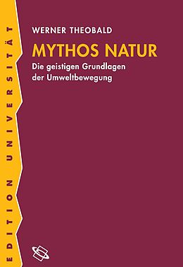 Paperback Mythos Natur von Werner Theobald