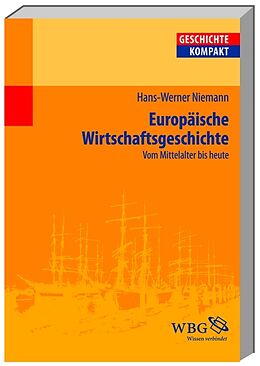 Kartonierter Einband Europäische Wirtschaftsgeschichte von Hans-Werner Niemann