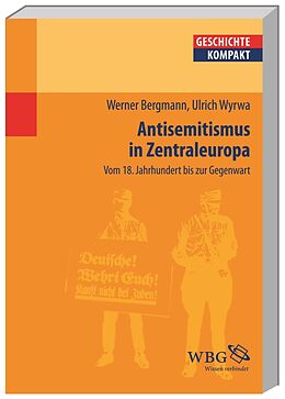 Kartonierter Einband Antisemitismus in Zentraleuropa von Werner Bergmann, Ulrich Wyrwa